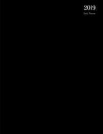 2019 Daily Planner: Academic Hourly Organizer In 15 Minute Interval; Black Colored Front Cover; Appointment Calendar With Address Book & Note Se
