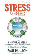 Stress Pandemic: 9 Natural Steps to Break the Cycle of Stress