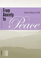From Anxiety to Peace (Meditatio)