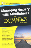 Managing Anxiety with Mindfulness For Dummies