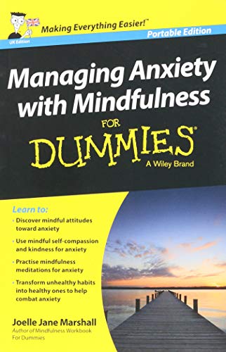 Managing Anxiety with Mindfulness For Dummies
