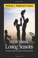 Overcoming Losing Seasons: Finding Favor in Frustration
