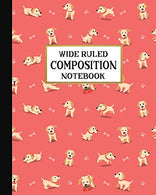 Wide Ruled Composition Notebook: Loving Yellow Labrador Composition Notebook for school. work. or home! Keep your notes organized and handy. ... lov