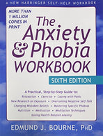 The Anxiety and Phobia Workbook