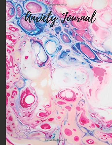 Anxiety Journal: Beautiful Journal for Anxiety Sufferers With Anxiety and Mood Trackers with Anxiety Symptom Book & Worksheet. Quotes. Mindfulne