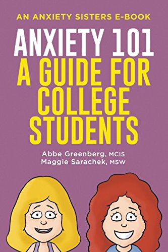 Anxiety 101: A Guide for College Students