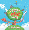 Tomorrow Is Near But Today Is Here: (Childrens books about Anxiety/ADHD/Stress Relief/Mindfulness. Picture Books. Preschool Books. Ages 3 5. Baby ..