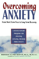 Overcoming Anxiety: From Short-Time Fixes to Long-Term Recovery