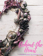Behind the Heart: A guided journal to conquer fear