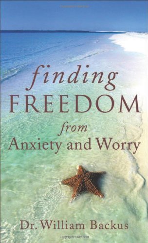 Finding Freedom from Anxiety and Worry